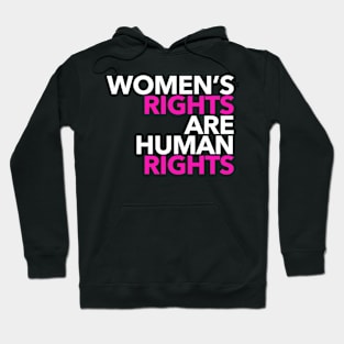 Women's Rights are Human Rights (Hot Pink and White) Hoodie